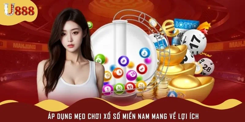 Áp dụng mẹo chơi xổ số miền Nam mang về lợi ích