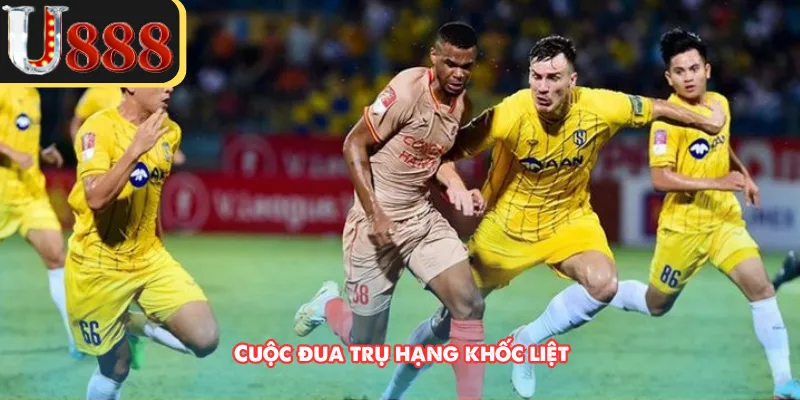 Cuộc đua trụ hạng khốc liệt 