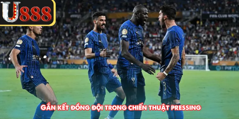 Gắn kết đồng đội trong chiến thuật pressing 