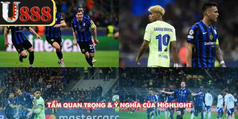 Tầm quan trọng & ý nghĩa của Highlight 