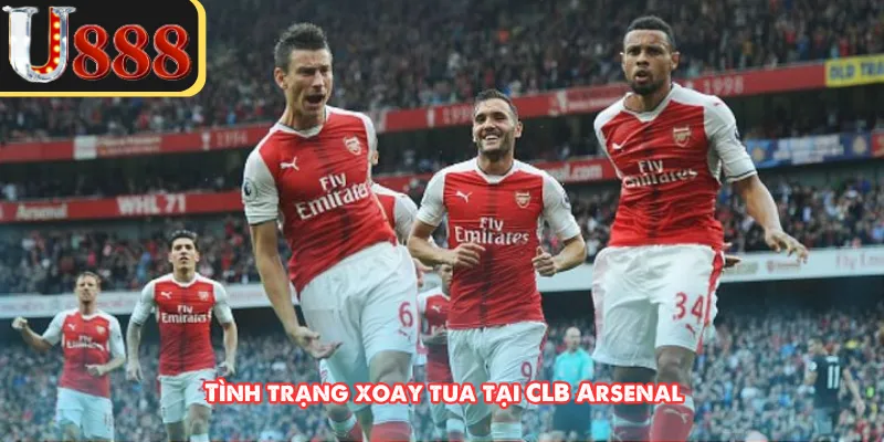 Tình trạng xoay tua tại CLB Arsenal 